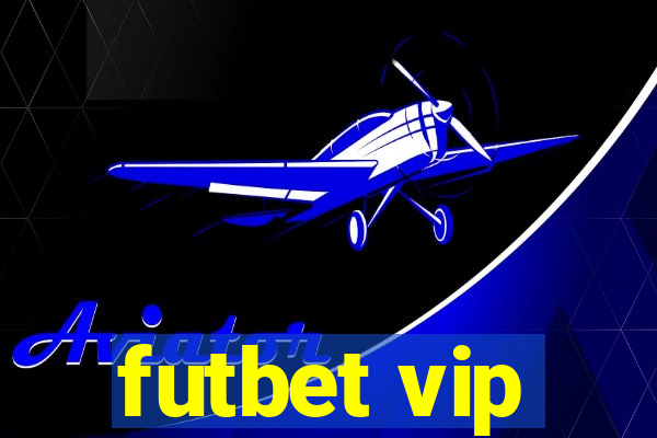 futbet vip